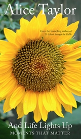 And Life Lights Up - Alice Taylor