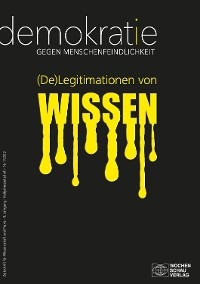 (De)Legitimationen von Wissen