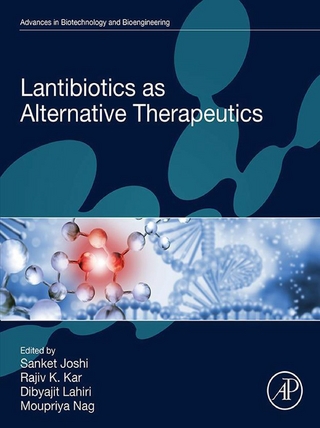 Lantibiotics as Alternative Therapeutics