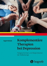 Komplement&auml;re Therapien bei Depression - Ingrid Kollak