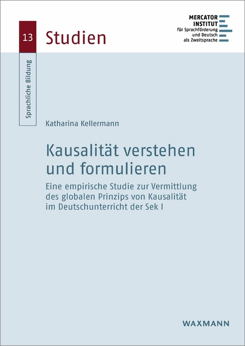Kausals&auml;tze verstehen und formulieren -  Katharina Kellermann