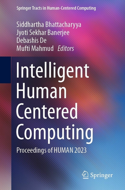 Intelligent Human Centered Computing - 