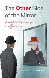 The Other Side of the Mirror - Gayle Weinberg