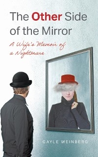 The Other Side of the Mirror - Gayle Weinberg