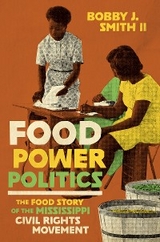 Food Power Politics - Bobby J. Smith