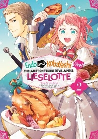 Endo and Kobayashi Live! The Latest on Tsundere Villainess Lieselotte (Manga) Volume 2 -  Suzu Enoshima