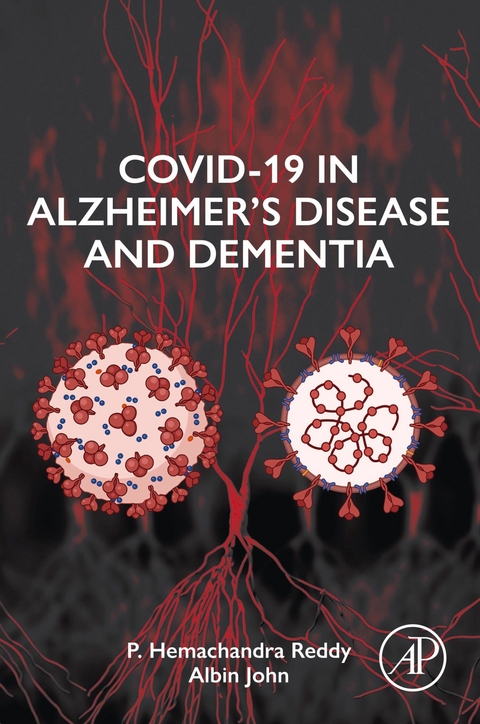COVID-19 in Alzheimer's Disease and Dementia -  Albin John,  P. Hemachandra Reddy