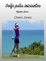 Golfe Para Iniciantes -  Owen Jones