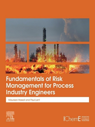 Fundamentals of Risk Management for Process Industry Engineers