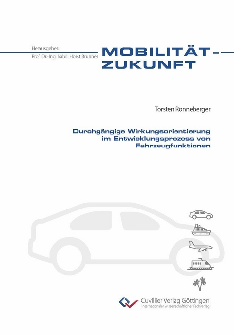 Durchgängige Wirkungsorientierung im Entwicklungsprozess von Fahrzeugfunktionen