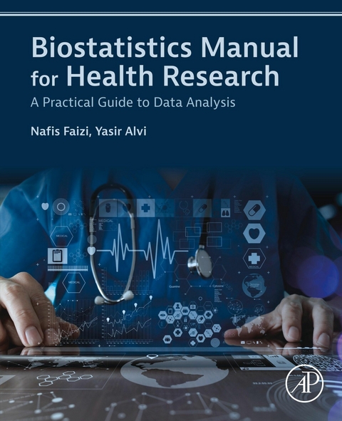 Biostatistics Manual for Health Research -  Yasir Alvi,  Nafis Faizi