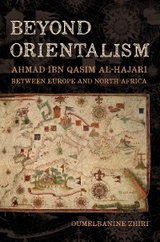 Beyond Orientalism -  Oumelbanine Nina Zhiri