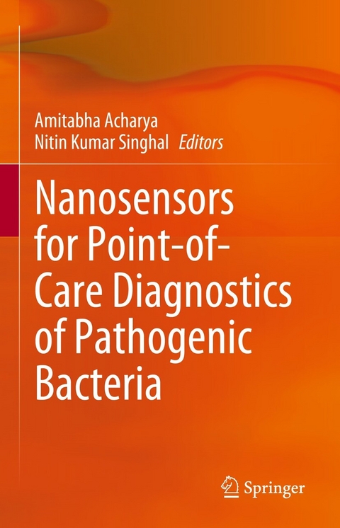 Nanosensors for Point-of-Care Diagnostics of Pathogenic Bacteria - 