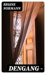 Dengang &ndash; - Regine Normann