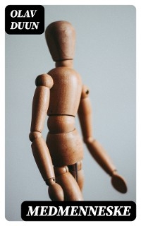Medmenneske - Olav Duun
