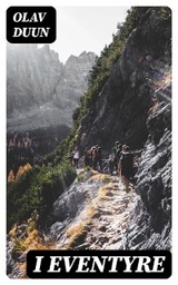 I eventyre - Olav Duun
