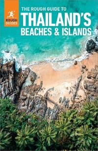 The Rough Guide to Thailand's Beaches & Islands: Travel Guide eBook