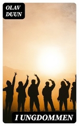 I ungdommen - Olav Duun