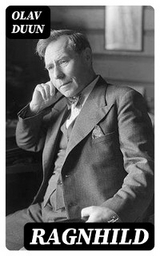 Ragnhild - Olav Duun