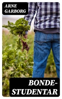 Bonde-studentar - Arne Garborg