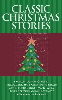 Classic Christmas Stories - Hans Christian Andersen