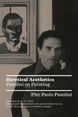 Heretical Aesthetics -  Pier Paolo Pasolini