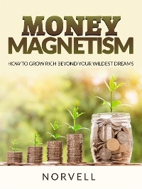 Money Magnetism
