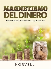 Magnetismo del Dinero (Traducido)