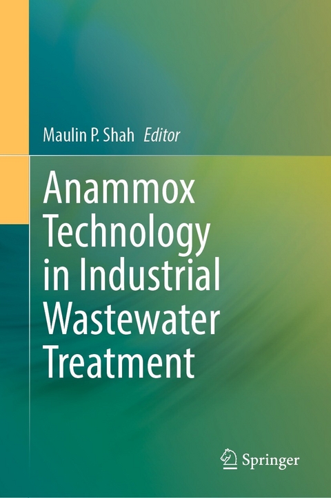 Anammox Technology in Industrial Wastewater Treatment - 