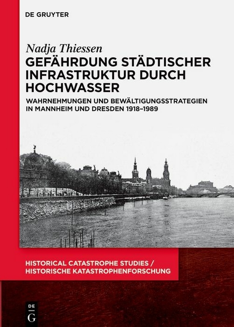 Gef&auml;hrdung st&auml;dtischer Infrastruktur durch Hochwasser - Nadja Thiessen