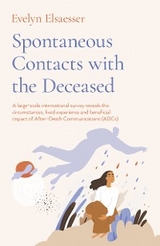 Spontaneous Contacts with the Deceased -  Evelyn Elsaesser
