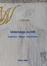 Unterwegs zu DIR - Peter Joos