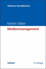 Medienmanagement - Martin Gl&auml;ser