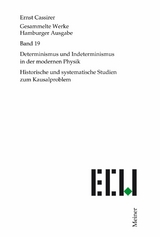 Determinismus und Indeterminismus in der modernen Physik -  Ernst Cassirer