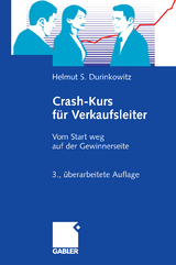 Crash-Kurs f&uuml;r Verkaufsleiter - Helmut S. Durinkowitz