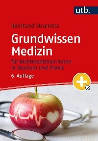 Grundwissen Medizin -  Reinhard Strametz