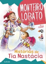 Hist&oacute;rias de Tia Nast&aacute;cia - Monteiro Lobato