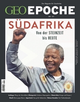 GEO Epoche 121/2023 - S&uuml;dafrika - GEO EPOCHE Redaktion