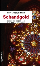 Schandgold - Helge Weichmann