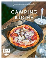 Genussmomente: Camping-K&uuml;che - Jessica Lerchenm&uuml;ller, Rose Marie Donhauser, Anton Enns, Inga Pfannebecker, Christina Wiedemann, Maria Panzer