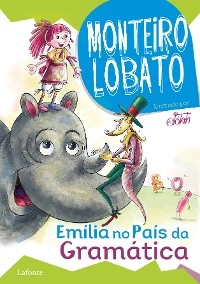 Em&iacute;lia no Pa&iacute;s da Gram&aacute;tica - Monteiro Lobato