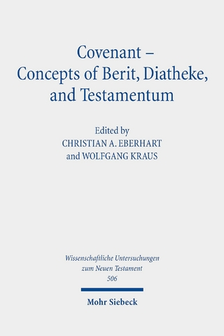 Covenant - Concepts of Berit, Diatheke, and Testamentum