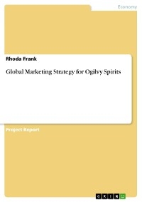 Global Marketing Strategy for Ogilvy Spirits