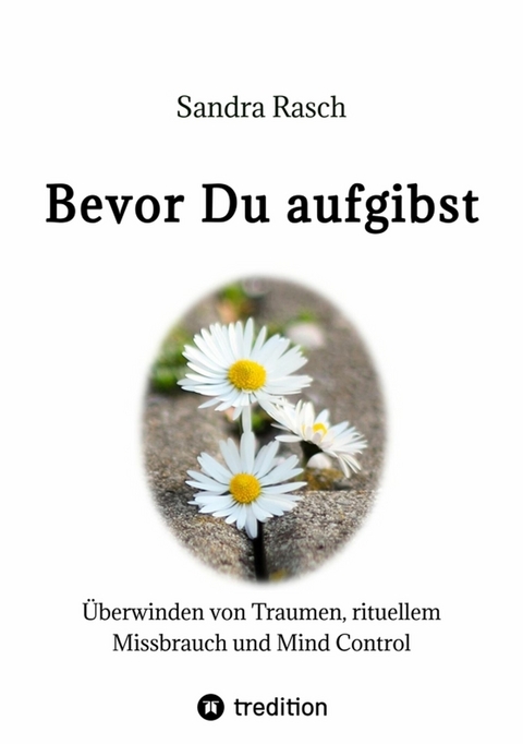 Bevor Du aufgibst -  Sandra Rasch