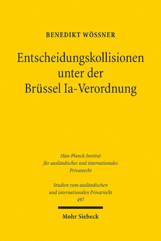 Entscheidungskollisionen unter der Brüssel Ia-Verordnung