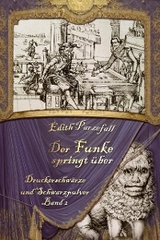 Der Funke springt &uuml;ber - Edith Parzefall