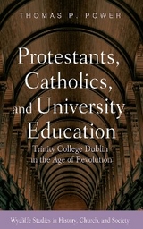 Protestants, Catholics, and University Education - Thomas P. Power