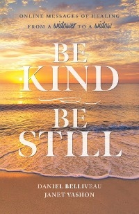 Be Kind Be Still