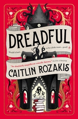 Dreadful -  Caitlin Rozakis