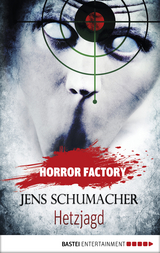 Horror Factory - Hetzjagd - Jens Schumacher